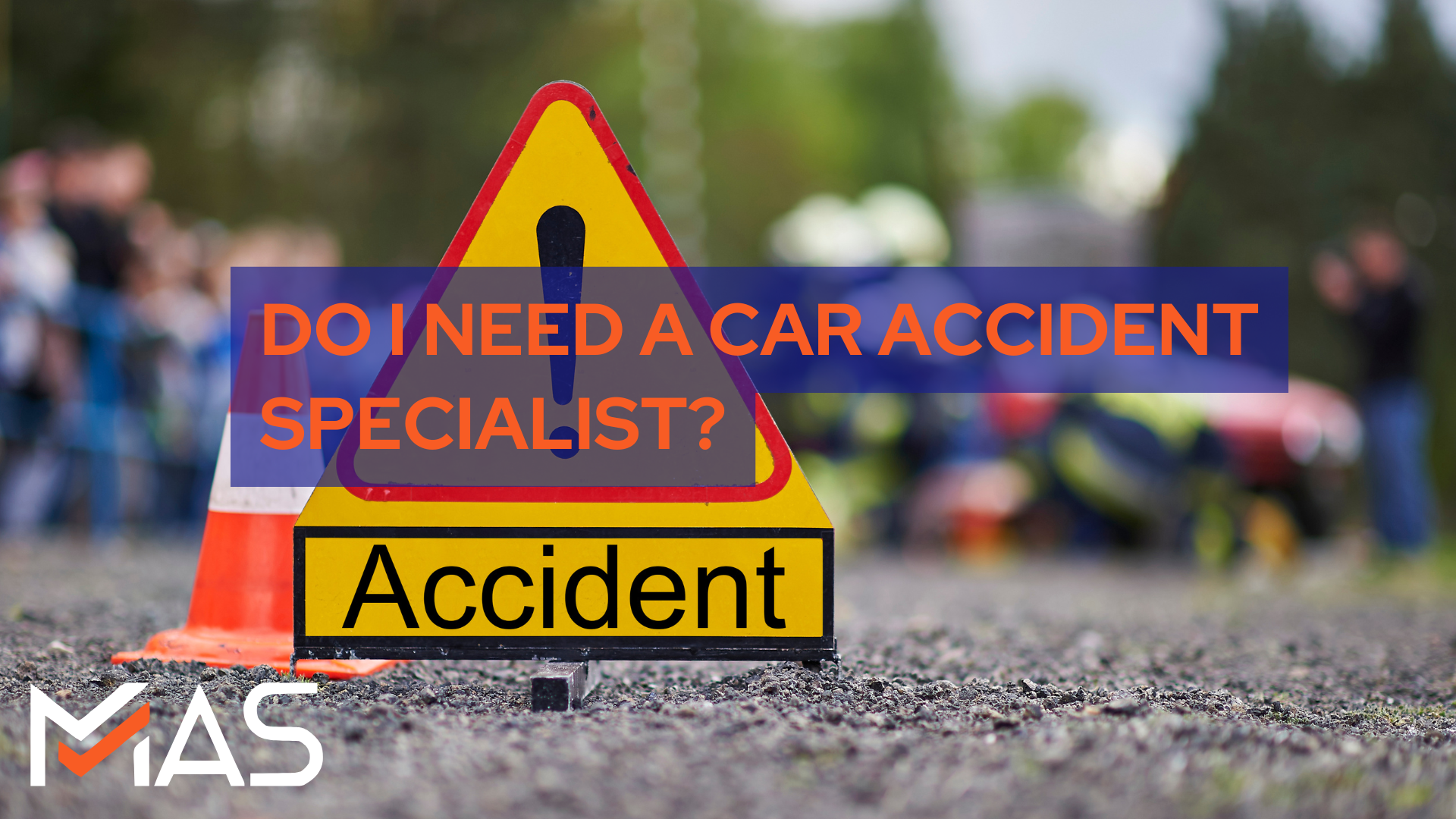 Do I Need a Car Accident Specialist?